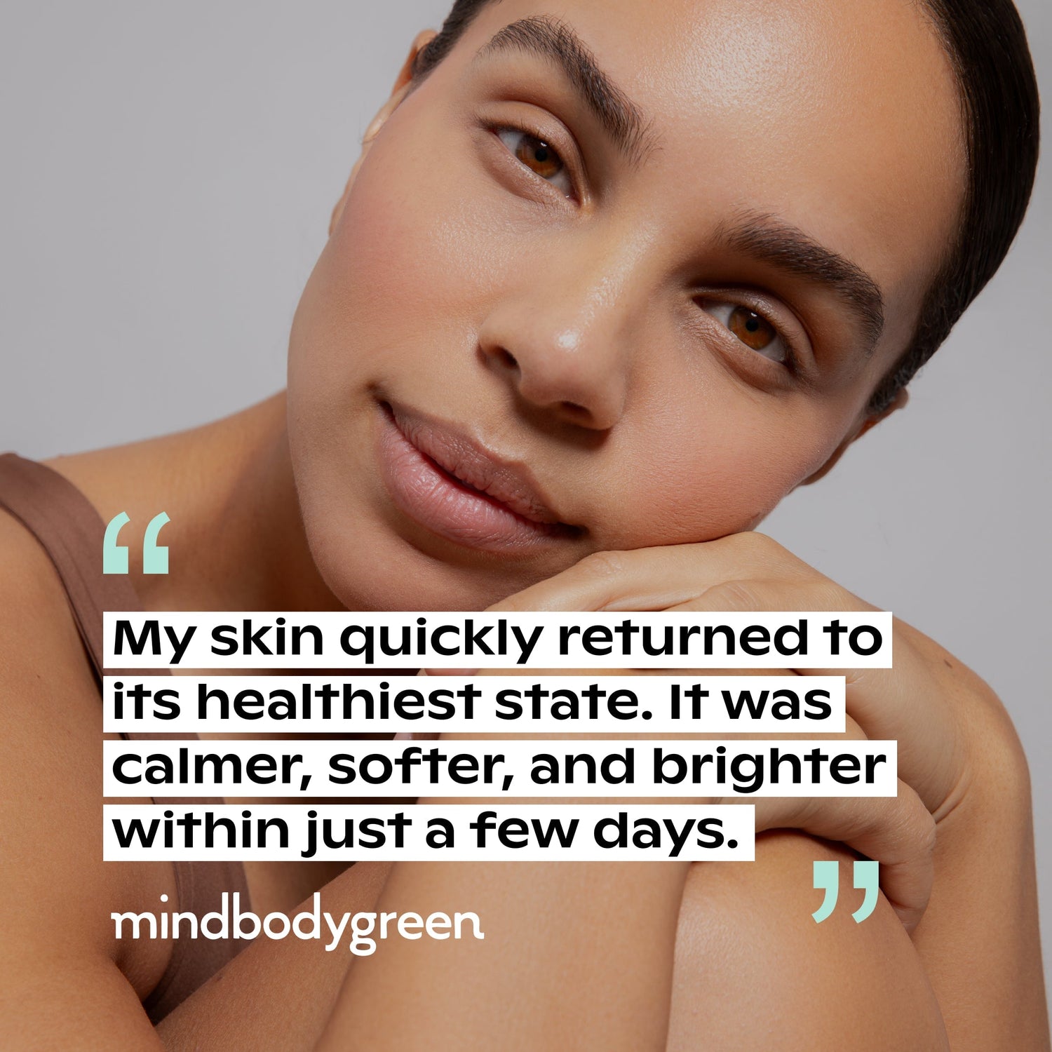 Faucet Filter | Lifestyle, quote from Mind Body Green publication about the Canopy Faucet Filter that states "My skin quickly returned to its healthier state. It was calmer, softer, and brighter within just a few days."
