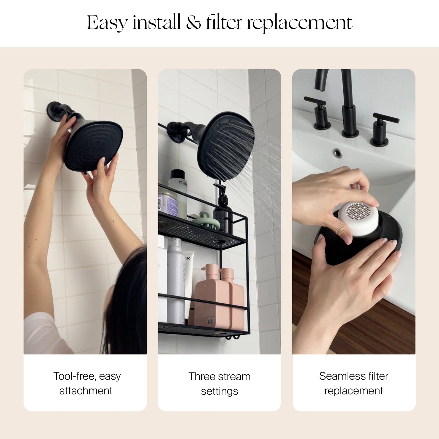 Filtered Showerhead Bundle | Lifestyle, Easy install & filter replacement